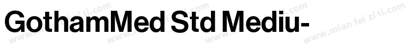 GothamMed Std Mediu字体转换